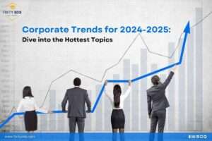 Corporate Trends for 2024 2025 Dive into the Hottest Topics FixityEDX
