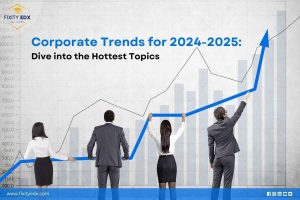 Corporate Trends for 2024-2025 Dive into the Hottest Topics - FixityEDX